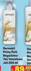 DERMOKİL PİRİNÇ ÖZLÜ BEYAZLATICI YÜZ TEMİZLEME JELİ 200 ML fiyat ve kampanya bilgisi